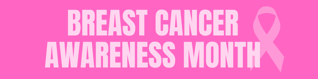 Breast Cancer Awareness